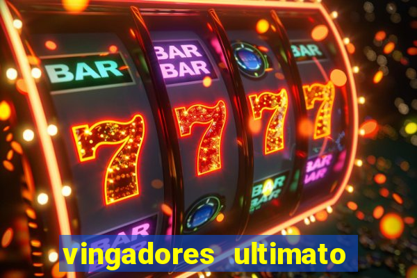 vingadores ultimato baixar filme completo dublado